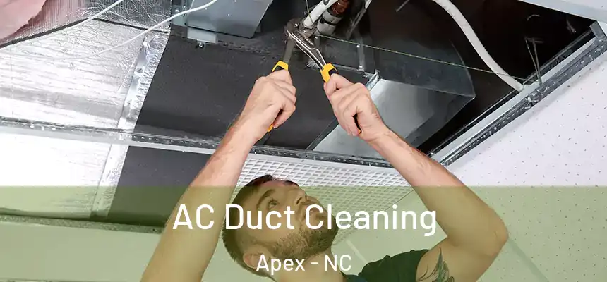 AC Duct Cleaning Apex - NC